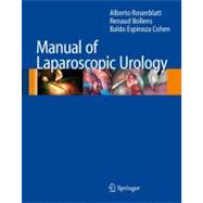 Manual of Laparoscopic Urology,9783540747260 Manual of Laparoscopic Urology,9783540747260