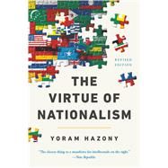 The Virtue of Nationalism,9781541607262 The Virtue of Nationalism,9781541607262