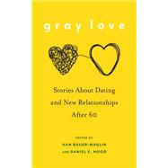 Gray Love,9781978827264 Gray Love,9781978827264