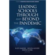 Leading Schools Through and Beyond the Pandemic,9798887307268 Leading Schools Through and Beyond the Pandemic,9798887307268