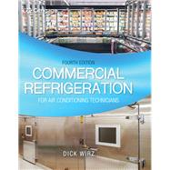MindTap for Wirz's Commercial Refrigeration for Air Conditioning Technicians, 1 term Instant Access,9798214117270 MindTap for Wirz's Commercial Refrigeration for Air Conditioning Technicians, 1 term Instant Access,9798214117270