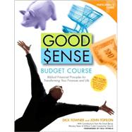 Good Sense Budget Course Part Gde : Biblical Financial Principles for Transforming Your Finances and Life,9780744137286 Good Sense Budget Course Part Gde : Biblical Financial Principles for Transforming Your Finances and Life,9780744137286