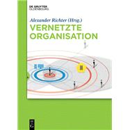Vernetzte Organisation,9783486747287 Vernetzte Organisation,9783486747287