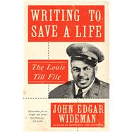 Writing to Save a Life The Louis Till File,9781501147296 Writing to Save a Life The Louis Till File,9781501147296