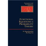 Functional Equations in Probability Theory,9780124377301 Functional Equations in Probability Theory,9780124377301