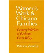 Women's Work and Chicano Families,9780801417306 Women's Work and Chicano Families,9780801417306