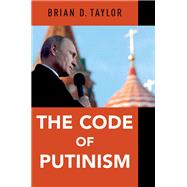 The Code of Putinism,9780190867317 The Code of Putinism,9780190867317