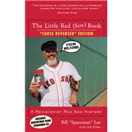 The Little Red (Sox) Book A Revisionist Red Sox History,9781572437319 The Little Red (Sox) Book A Revisionist Red Sox History,9781572437319