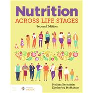 Nutrition Across Life Stages,9781284207323 Nutrition Across Life Stages,9781284207323