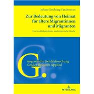 Zur Bedeutung von Heimat fuer aeltere Migrantinnen und Migranten,9783631777329 Zur Bedeutung von Heimat fuer aeltere Migrantinnen und Migranten,9783631777329