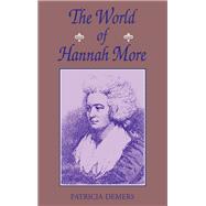 The World Of Hannah More,9780813187334 The World Of Hannah More,9780813187334