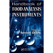 Handbook of Food Analysis Instruments,9780429147340 Handbook of Food Analysis Instruments,9780429147340