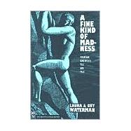 A Fine Kind of Madness: Mountain Adventures Tall and True,9780898867343 A Fine Kind of Madness: Mountain Adventures Tall and True,9780898867343