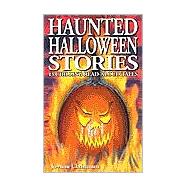 Haunted Halloween Stories: 13 Chilling Read-Aloud Tales,9781894877343 Haunted Halloween Stories: 13 Chilling Read-Aloud Tales,9781894877343