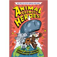 Animal Climate Heroes,9781250847348 Animal Climate Heroes,9781250847348