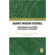 Against Modern Football,9781003497349 Against Modern Football,9781003497349