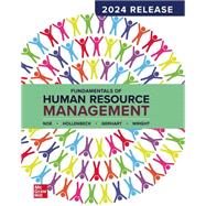 Fundamentals of Human Resource Management: 2024 Release,9781265237363 Fundamentals of Human Resource Management: 2024 Release,9781265237363