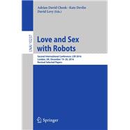 Love and Sex With Robots,9783319577371 Love and Sex With Robots,9783319577371