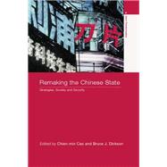 Remaking the Chinese State : Strategies, Society, and Security,9780203167373 Remaking the Chinese State : Strategies, Society, and Security,9780203167373