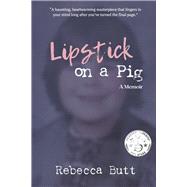 Lipstick on a Pig,9798218277376 Lipstick on a Pig,9798218277376