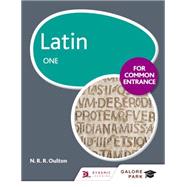 Latin for Common Entrance One,9781471867378 Latin for Common Entrance One,9781471867378