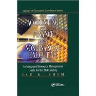 Accounting and Finance for the NonFinancial Executive,9780429247392 Accounting and Finance for the NonFinancial Executive,9780429247392
