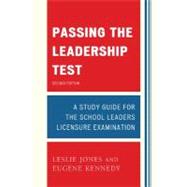 Passing the Leadership Test Strategies for Success on the Leadership Licensure Exam,9781610487399 Passing the Leadership Test Strategies for Success on the Leadership Licensure Exam,9781610487399