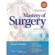 Fischer's Mastery of Surgery (2 Volume Set),9781608317400 Fischer's Mastery of Surgery (2 Volume Set),9781608317400