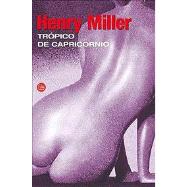 Tropico de Capricornio / Tropic of Capricorn,9786071107404 Tropico de Capricornio / Tropic of Capricorn,9786071107404