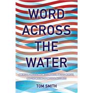 Word across the Water,9781501777417 Word across the Water,9781501777417