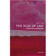 The Rule of Law: A Very Short Introduction,9780197657423 The Rule of Law: A Very Short Introduction,9780197657423