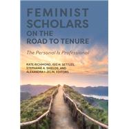 Feminist Scholars on the Road to Tenure,9781793587435 Feminist Scholars on the Road to Tenure,9781793587435