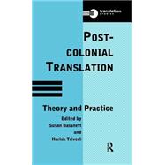 Postcolonial Translation: Theory and Practice,9780415147446 Postcolonial Translation: Theory and Practice,9780415147446