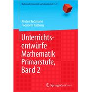 Unterrichtsentwürfe Mathematik Primarstufe, Band 2,9783642397448 Unterrichtsentwürfe Mathematik Primarstufe, Band 2,9783642397448