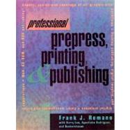 Professional Prepress, Printing, and Publishing,9780130997449 Professional Prepress, Printing, and Publishing,9780130997449