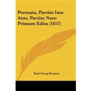 Poemata, Partim Iam Ante, Partim Nunc Primum Edita,9781104077457 Poemata, Partim Iam Ante, Partim Nunc Primum Edita,9781104077457