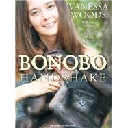 Bonobo Handshake,9781400147458 Bonobo Handshake,9781400147458