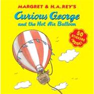 Curious George and the Hot Air Balloon,9780547547459 Curious George and the Hot Air Balloon,9780547547459