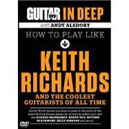 Guitar in Deep: How to Play Like Keith Richards And the Coolest Guitarists of All Time, Dvd,9780739087466 Guitar in Deep: How to Play Like Keith Richards And the Coolest Guitarists of All Time, Dvd,9780739087466