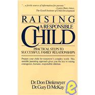 Raising a Responsible Child,9780671447496 Raising a Responsible Child,9780671447496