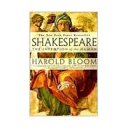 Shakespeare : The Invention of the Human,9781573227513 Shakespeare : The Invention of the Human,9781573227513