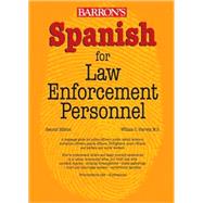 Spanish for Law Enforcement Personnel,9780764137518 Spanish for Law Enforcement Personnel,9780764137518