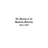 The Passing of the Hapsburg Monarchy, 1914-1918, Volume 2,9781512807523 The Passing of the Hapsburg Monarchy, 1914-1918, Volume 2,9781512807523