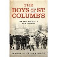 The Boys of St. Columb's,9780268107536 The Boys of St. Columb's,9780268107536