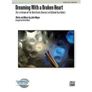 Dreaming With a Broken Heart,9780739087541 Dreaming With a Broken Heart,9780739087541