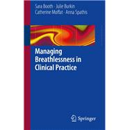 Managing Breathlessness in Clinical Practice,9781447147541 Managing Breathlessness in Clinical Practice,9781447147541