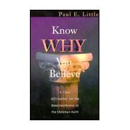 Know Why You Believe,9781564767547 Know Why You Believe,9781564767547