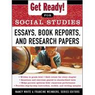 Get Ready! for Social Studies : Book Reports, Essays and Research Papers,9780071377591 Get Ready! for Social Studies : Book Reports, Essays and Research Papers,9780071377591