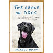 The Grace of Dogs,9780451497598 The Grace of Dogs,9780451497598