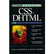 Essential Css & Dhtml for Web Professionals,9780130127600 Essential Css & Dhtml for Web Professionals,9780130127600